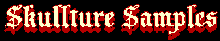 Skullture Samples